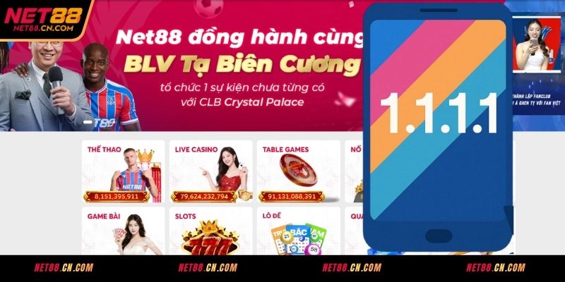 Hướng dẫn sử dụng 1.1.1.1 để truy cập link vào NET88 bị chặn